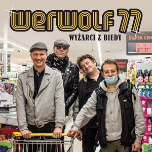 Werwolf 77 - Wyż arci z biedy